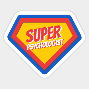 Psychologist Gifts | Super Psychologist Sticker